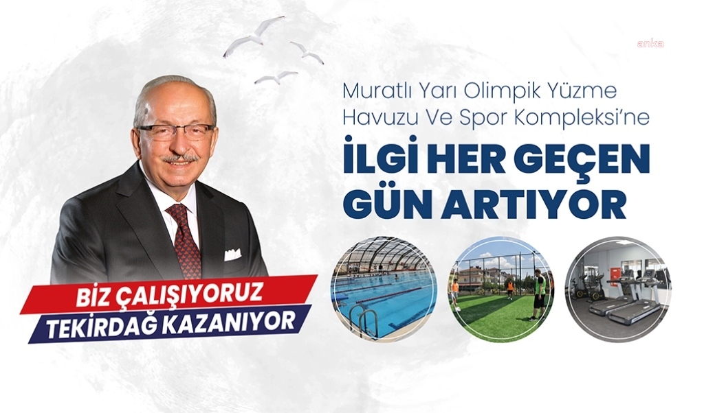 TEKİRDAĞ BÜYÜKŞEHİR’İN MURATLI YARI OLİMPİK YÜZME HAVUZU VE SPOR KOMPLEKSİ VATANDAŞLARDAN BEĞENİ TOPLUYOR
