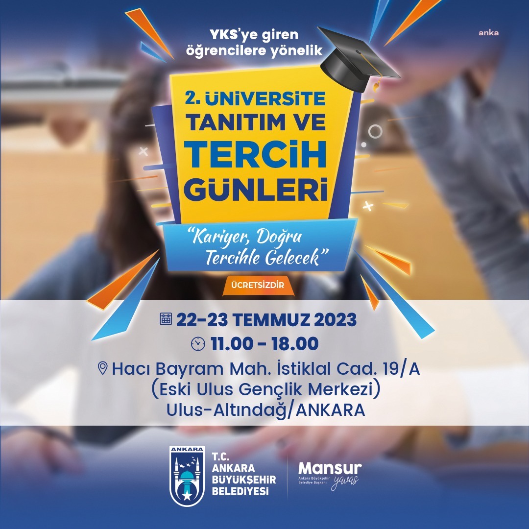 ANKARA BÜYÜKŞEHİR'DEN ÜNİVERSİTE TANITIM VE TERCİH GÜNLERİ