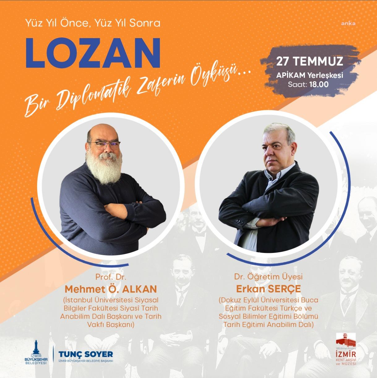 LOZAN ANTLAŞMASI, 100. YILDÖNÜMÜNDE APİKAM'DA KONUŞULACAK