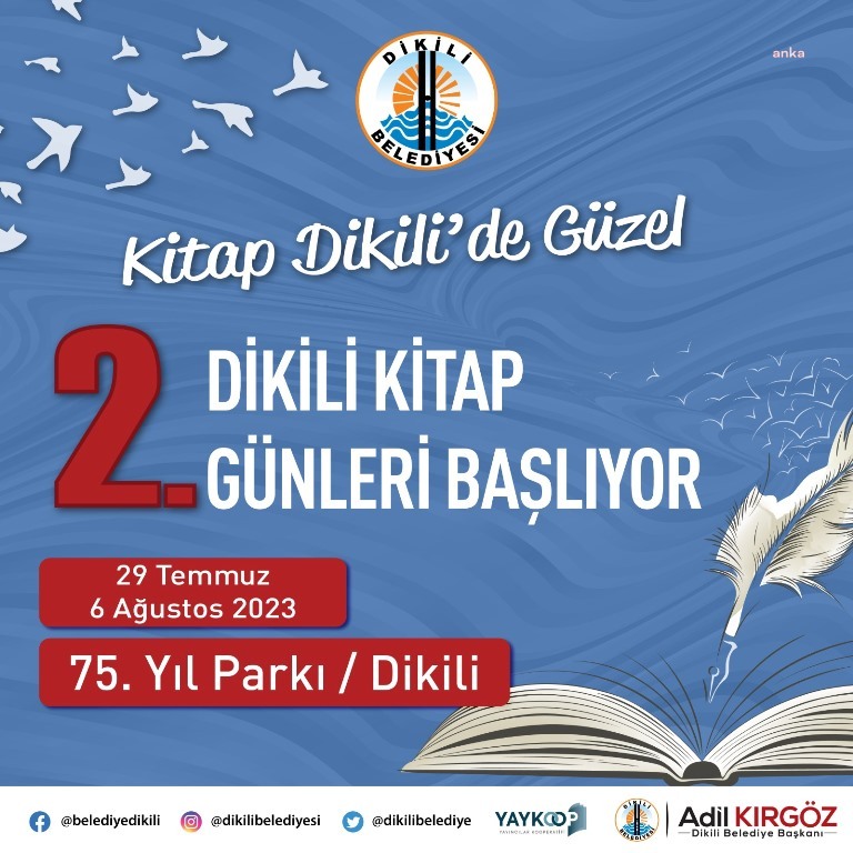 KİTAPSEVERLER DİKİLİ’DE BULUŞUYOR