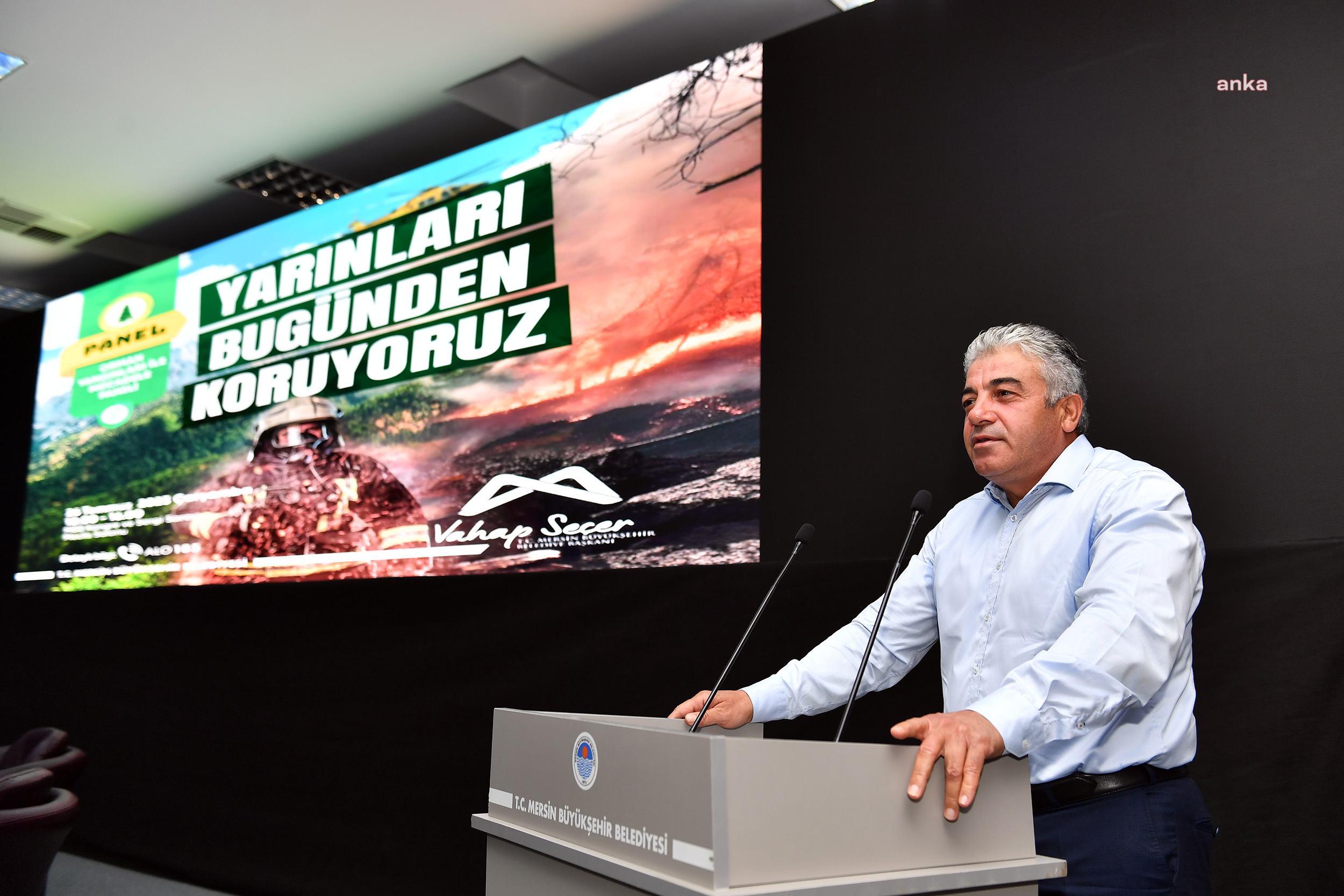 MERSİN BÜYÜKŞEHİR’DEN ORMAN YANGINLARIYLA MÜCADELE PANELİ