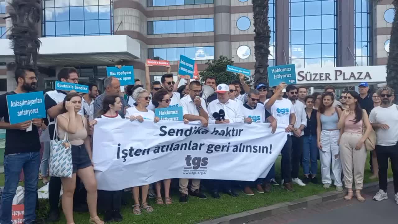 TGS, SPUTNİK'TEKİ İŞTEN ÇIKARMALARI PROTESTO ETTİ... TGS BAŞKANI DURMUŞ: "ÇALIŞMA VE SOSYAL GÜVENLİK BAKANI VE CUMHURİYET SAVCILARINA ÇAĞRI YAPIYORUM; YASALARIN, ANAYASA'NIN ÇİĞNENMESİNE İZİN VERMEYİN"