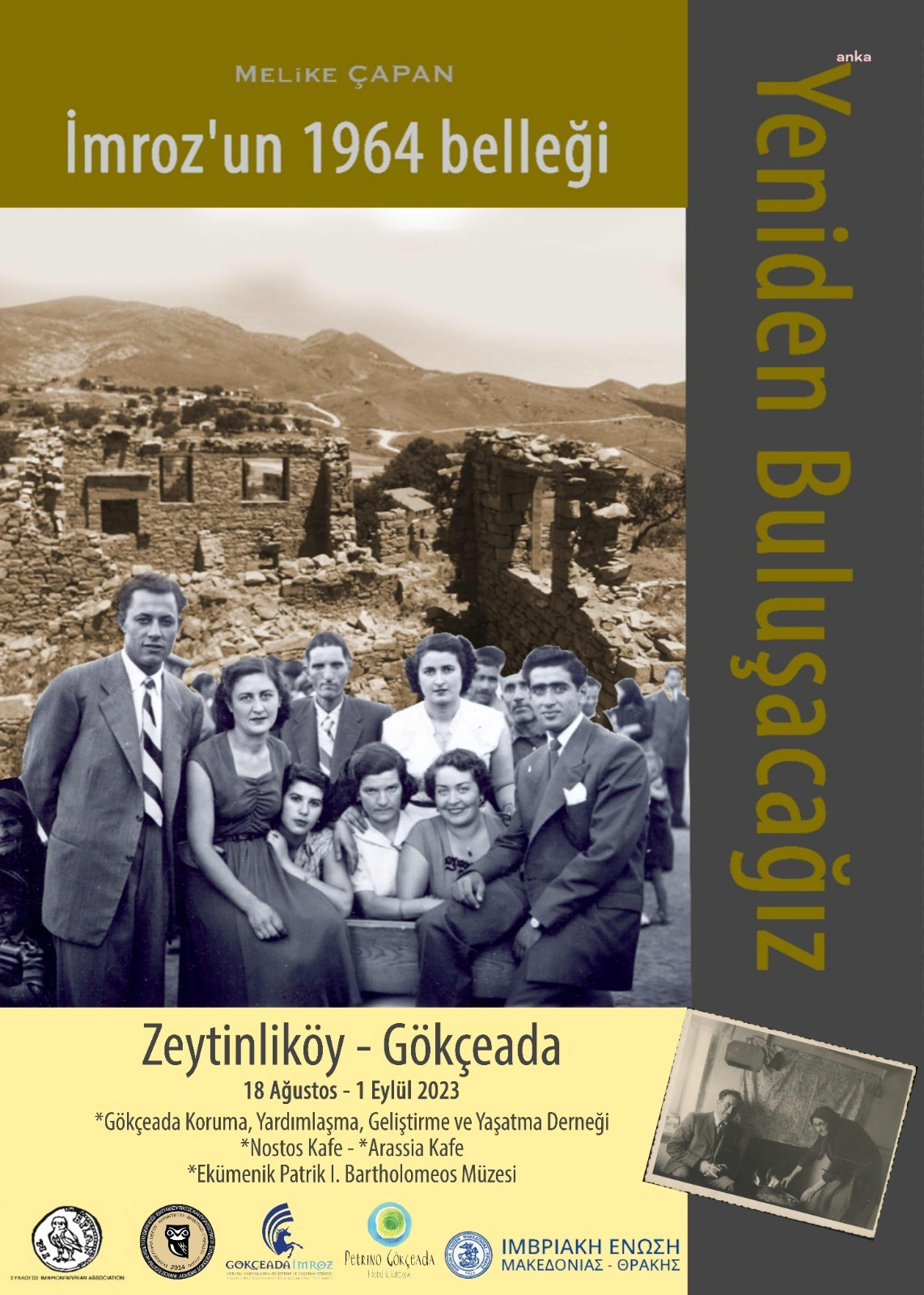 GAZETECİ MELİKE ÇAPAN’IN “YENİDEN BULUŞACAĞIZ: İMROZ'UN 1964 BELLEĞİ” SERGİSİ BASKILAR NEDENİYLE İPTAL EDİLDİ: "ÖNCELİĞİMİZ TOPLUMUN ZARAR GÖRMEMESİDİR, ÜZGÜNÜZ”