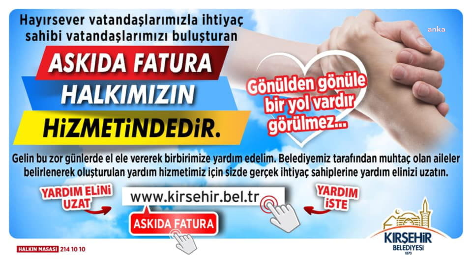 KIRŞEHİR BELEDİYESİ’NİN "ASKIDA FATURA" KAMPANYASI SÜRÜYOR