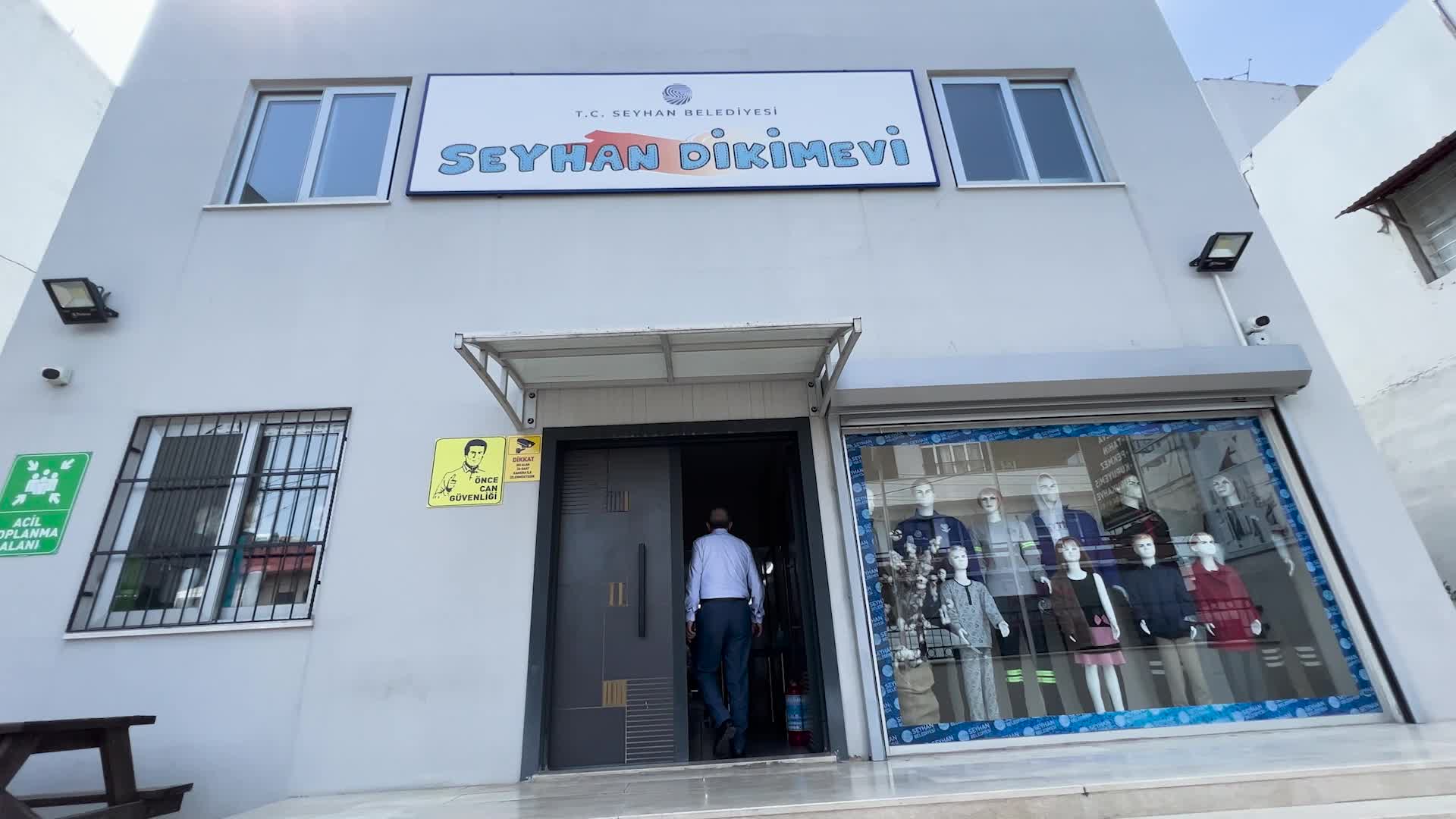 SEYHAN DİKİMEVİ, KIYAFET ATÖLYESİNE DÖNÜŞTÜ