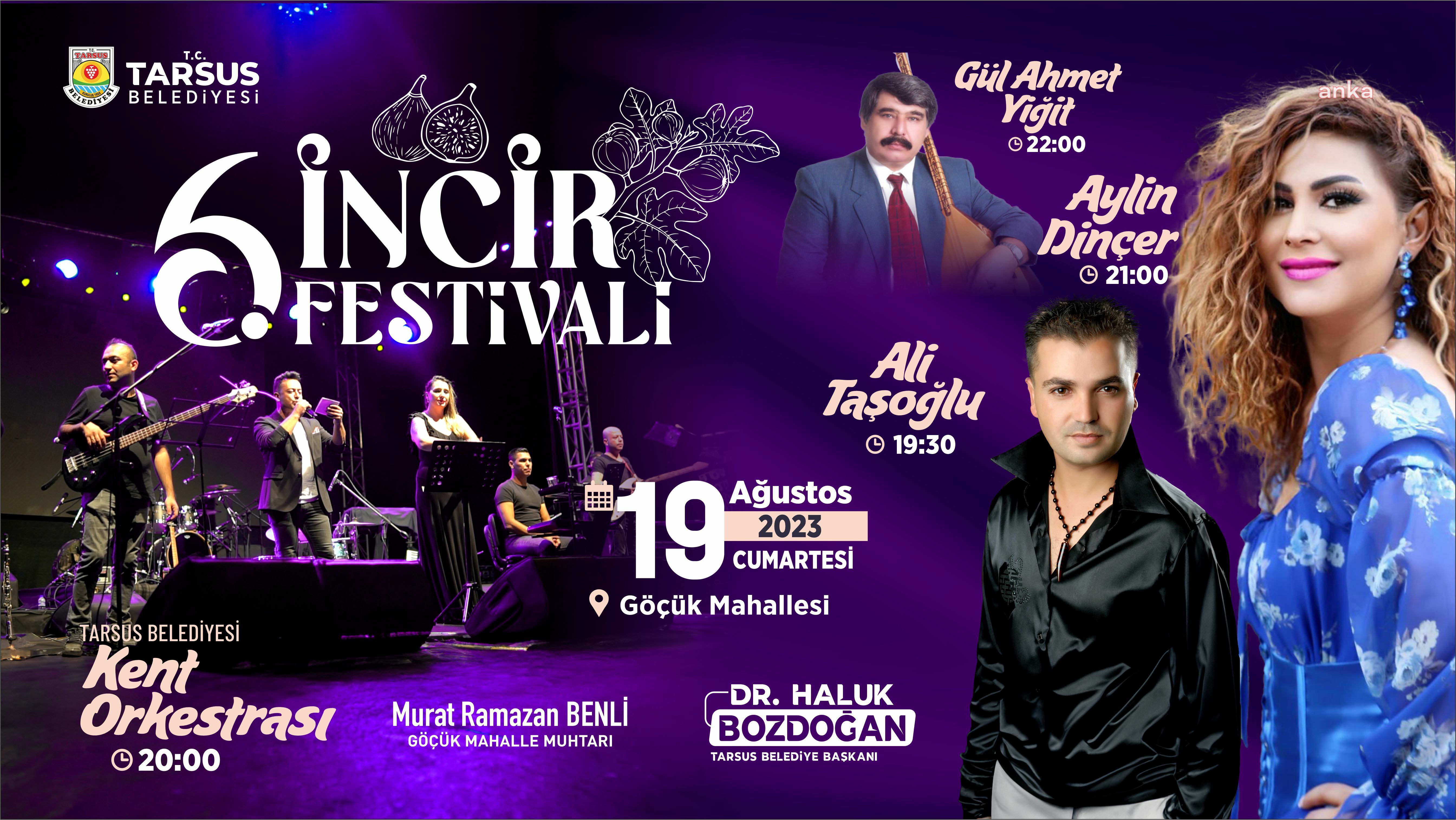 TARSUS BELEDİYESİ’NİN ‘6. İNCİR FESTİVALİ’ 19 AĞUSTOS’TA