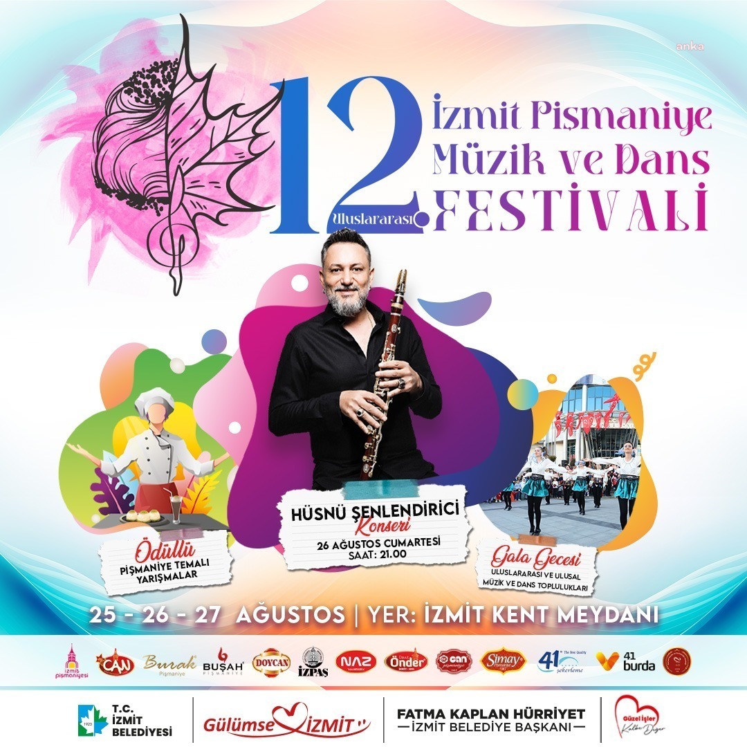 İZMİTLİLER, ‘12. ULUSLARARASI İZMİT PİŞMANİYE, MÜZİK VE DANS FESTİVALİ’NDE BULUŞACAK