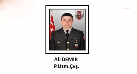 MSB UZMAN ÇAVUŞ ALİ DEMİR'İN ŞEHİT OLDUĞUNU DUYURDU
