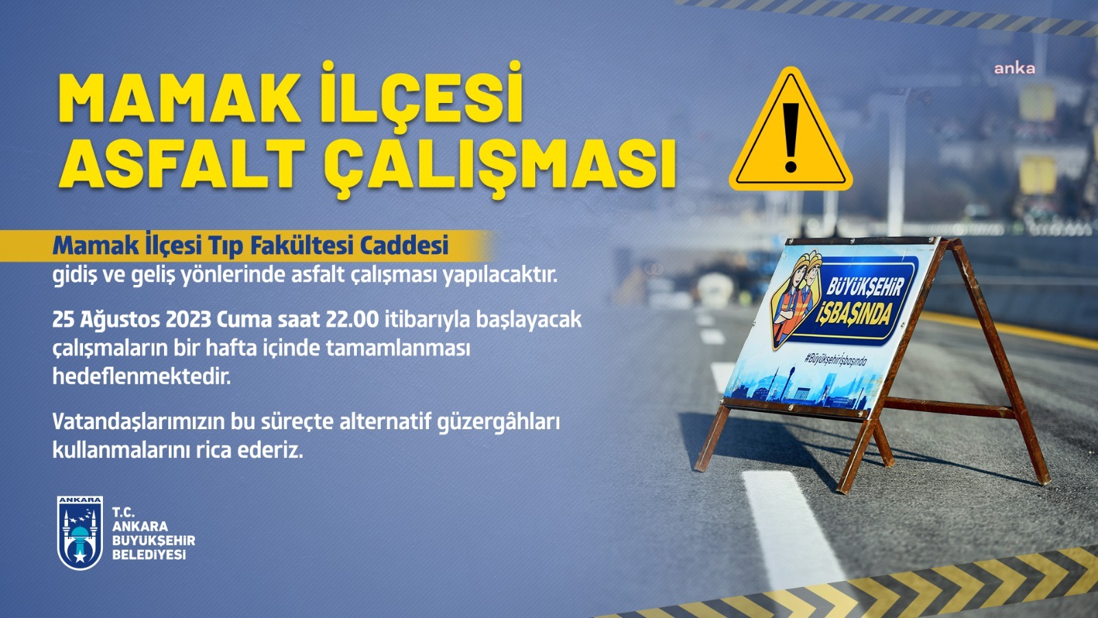 ANKARA BÜYÜKŞEHİR BELEDİYESİ'NDEN MAMAK TIP FAKÜLTESİ CADDESİ’NDE ASFALT ÇALIŞMASI
