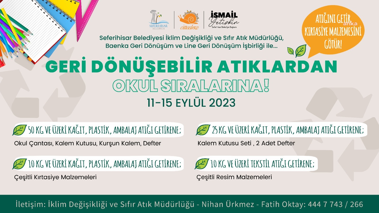 SEFERİHİSAR'DA SIFIR ATIK PROJESİ: “ATIĞINI GETİR, KIRTASİYE MALZEMENİ GÖTÜR”