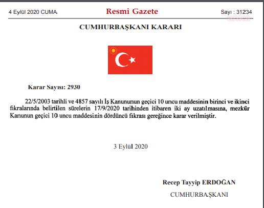 İŞTEN ÇIKARMA YASAĞI İKİ AY DAHA UZATILDI