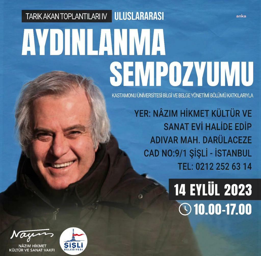 NÂZIM HİKMET KÜLTÜR VE SANAT VAKFI’NIN DÜZENLEDİĞİ “TARIK AKAN TOPLANTILARI”NIN 4’ÜNCÜSÜ 14 EYLÜL’DE, “AYDINLANMA” KONUSUYLA YAPILACAK
