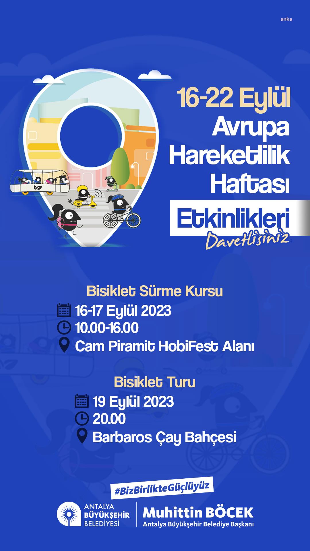 ANTALYA'DA AVRUPA HAREKETLİLİK HAFTASI ETKİNLİKLERİ BAŞLIYOR