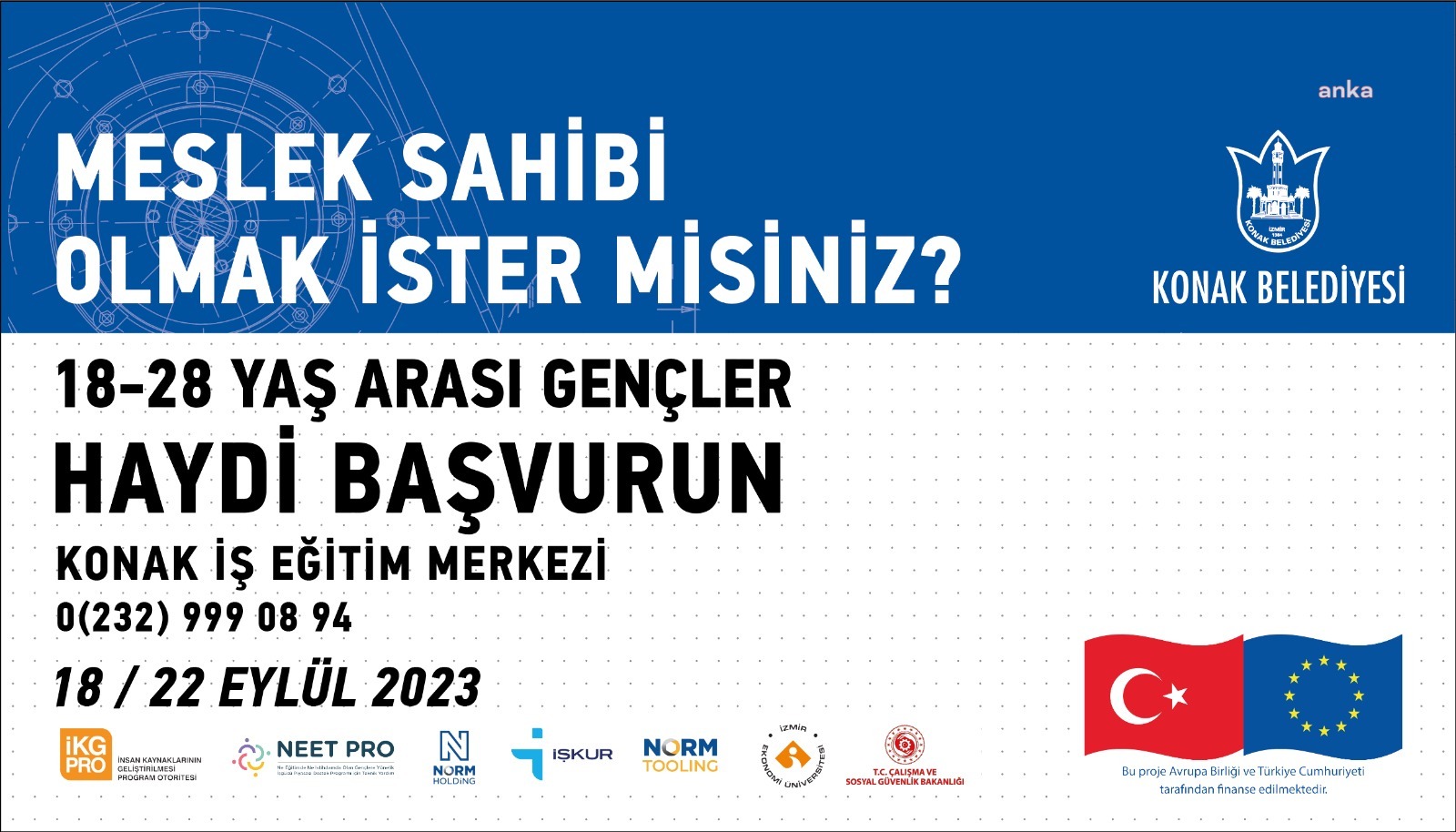 KONAKLI GENÇLERE ÖNCE EĞİTİM SONRA İŞ