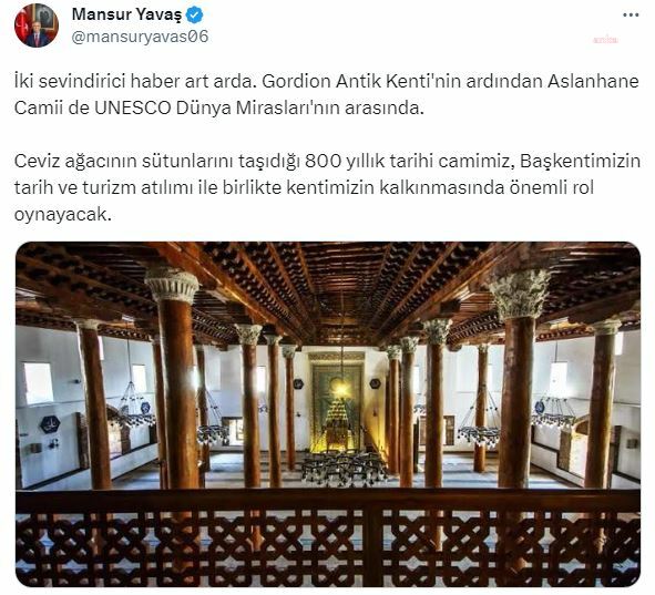 MANSUR YAVAŞ: “ASLANHANE CAMİİ DE UNESCO DÜNYA MİRASLARI'NIN ARASINDA”
