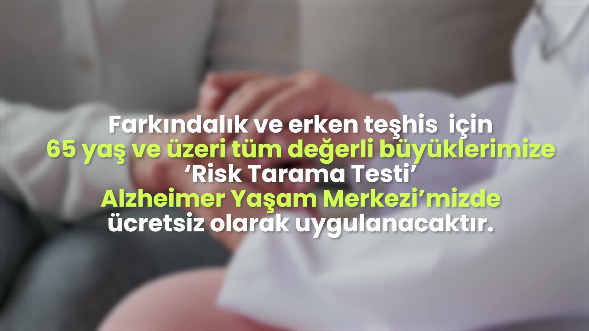 MERKEZEFENDİ BELEDİYESİ’NDEN ÜCRETSİZ ALZHEİMER TARAMASI