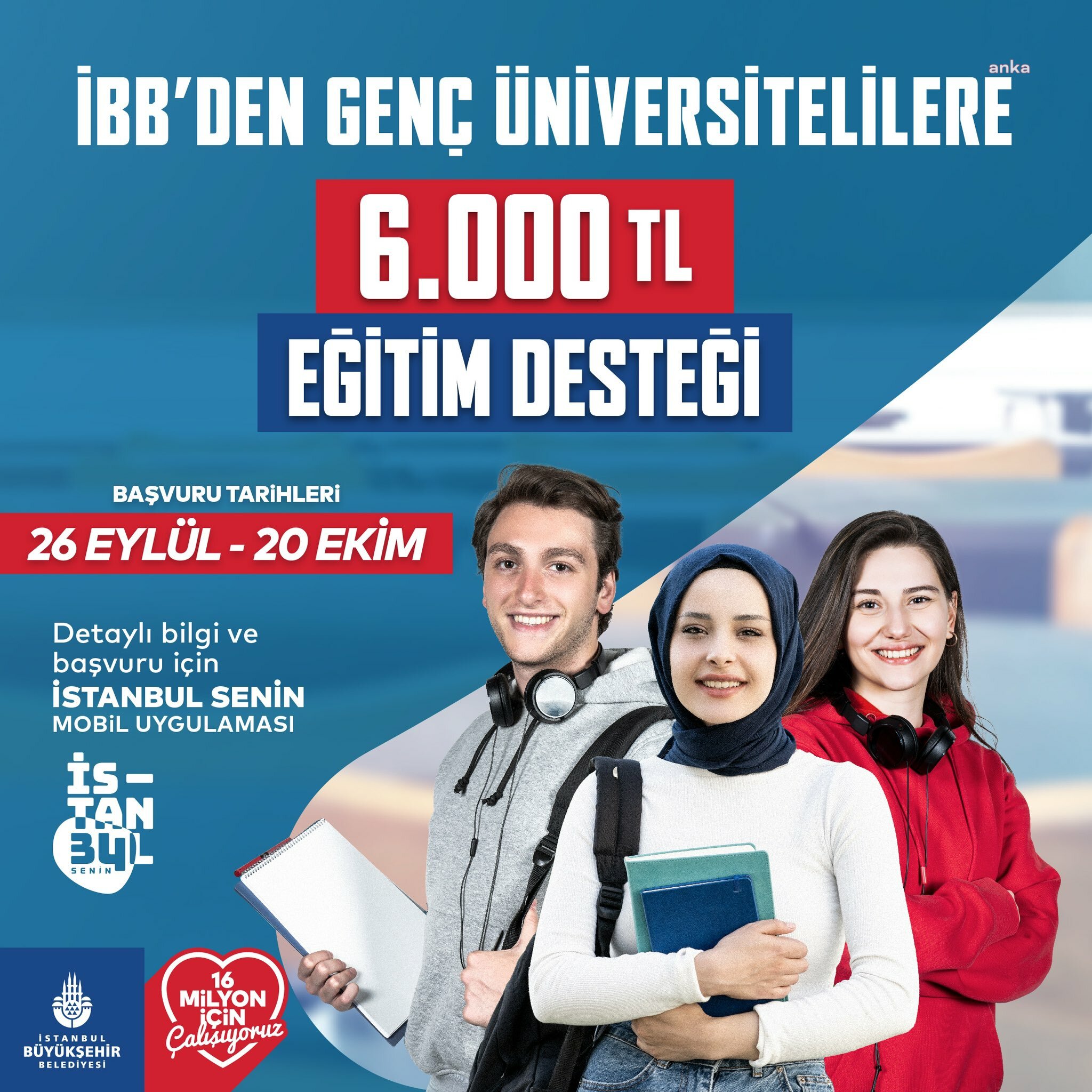 İBB’NİN 6 BİN LİRALIK "GENÇ ÜNİVERSİTELİ DESTEĞİ" İÇİN BAŞVURULAR BAŞLADI