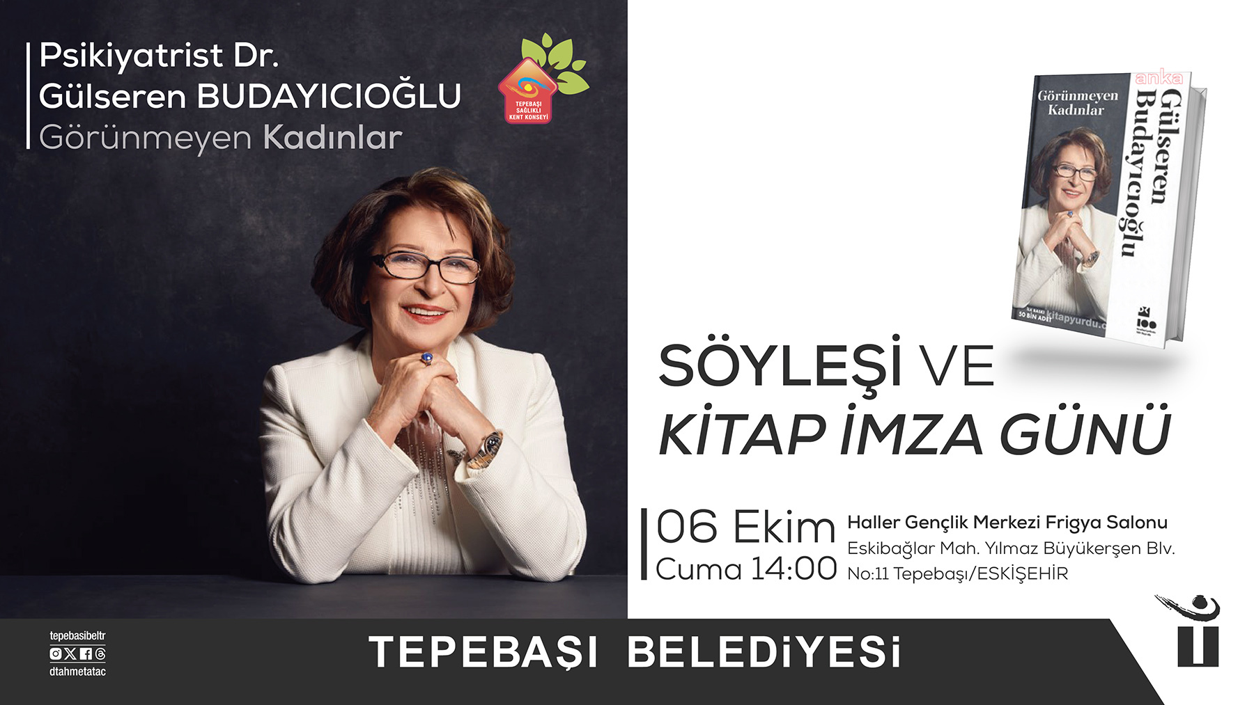 GÜLSEREN BUDAYICIOĞLU, TEPEBAŞI'NDA ‘GÖRÜNMEYEN KADINLAR’I ANLATACAK