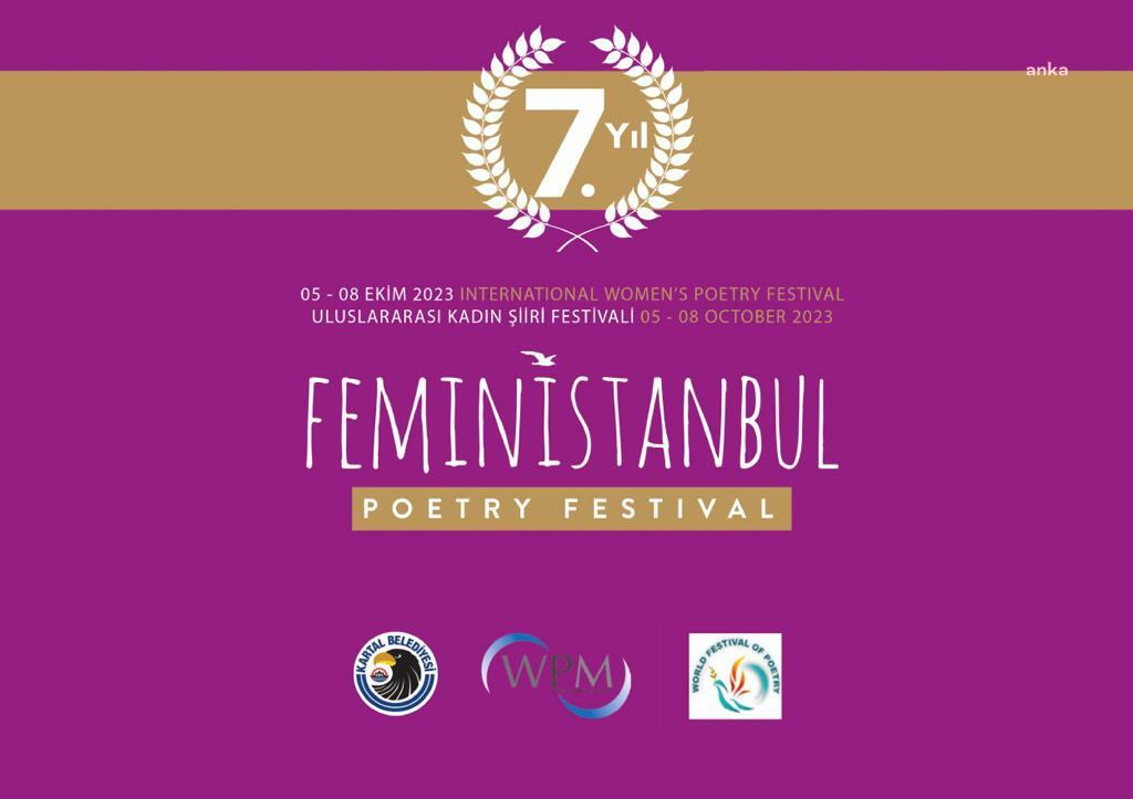 KARTAL, 7. ULUSLARARASI KADIN ŞİİRİ FESTİVALİ 'FEMİNİSTANBUL'A EV SAHİPLİĞİ YAPIYOR