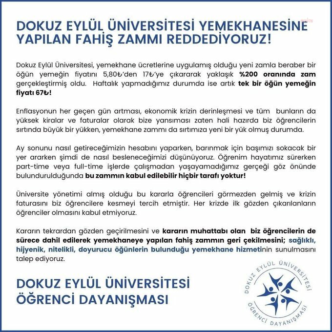 DOKUZ EYLÜL ÜNİVERSİTESİ ÖĞRENCİLERİNDEN TEPKİ: "YEMEKHANE ZAMMI DA SIRTIMIZA YENİ BİR YÜK OLMUŞ DURUMDA"