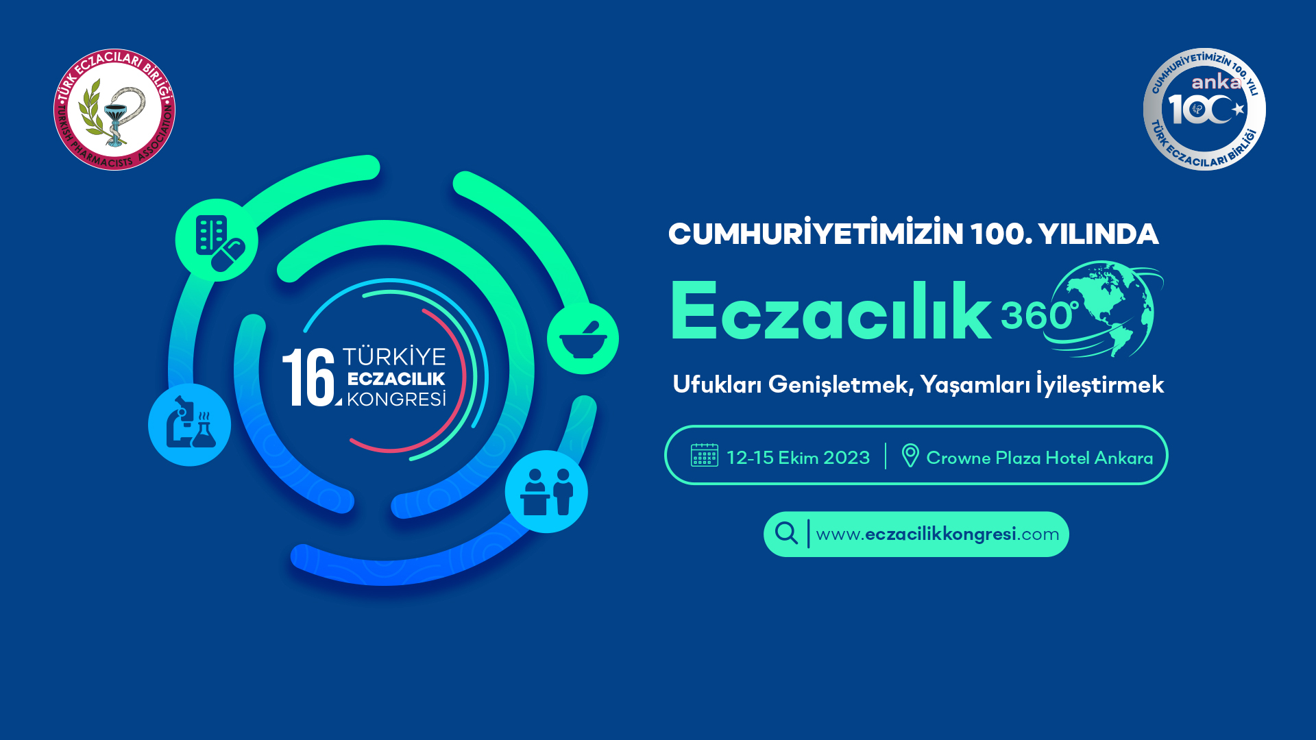 16. TÜRKİYE ECZACILIK KONGRESİ 12-14 EKİM’DE ANKARA’DA YAPILACAK