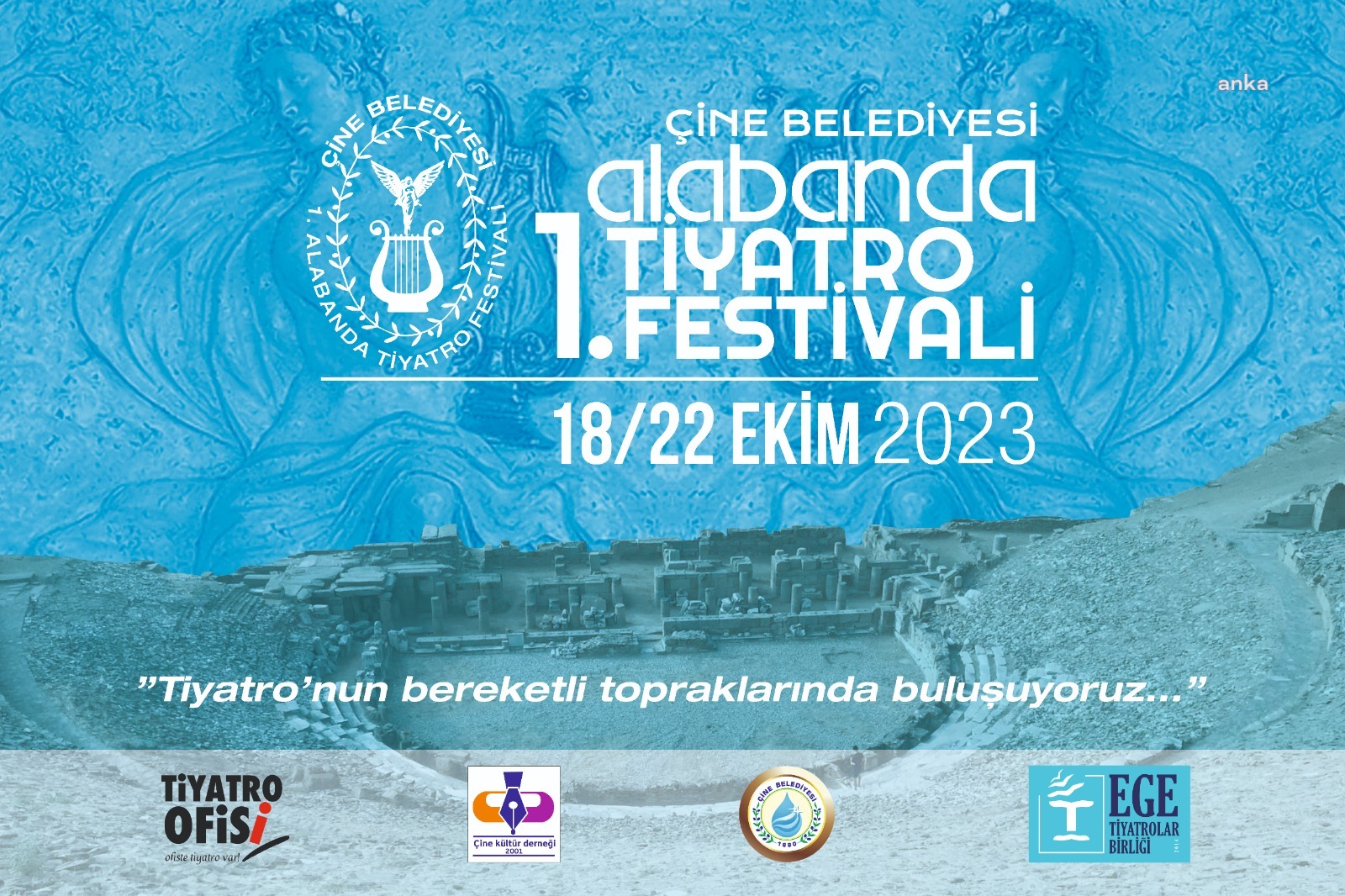 TİYATRONUN KALBİ 1. ALABANDA TİYATRO FESTİVALİ’YLE 18-22 EKİM’DE ÇİNE’DE ATACAK