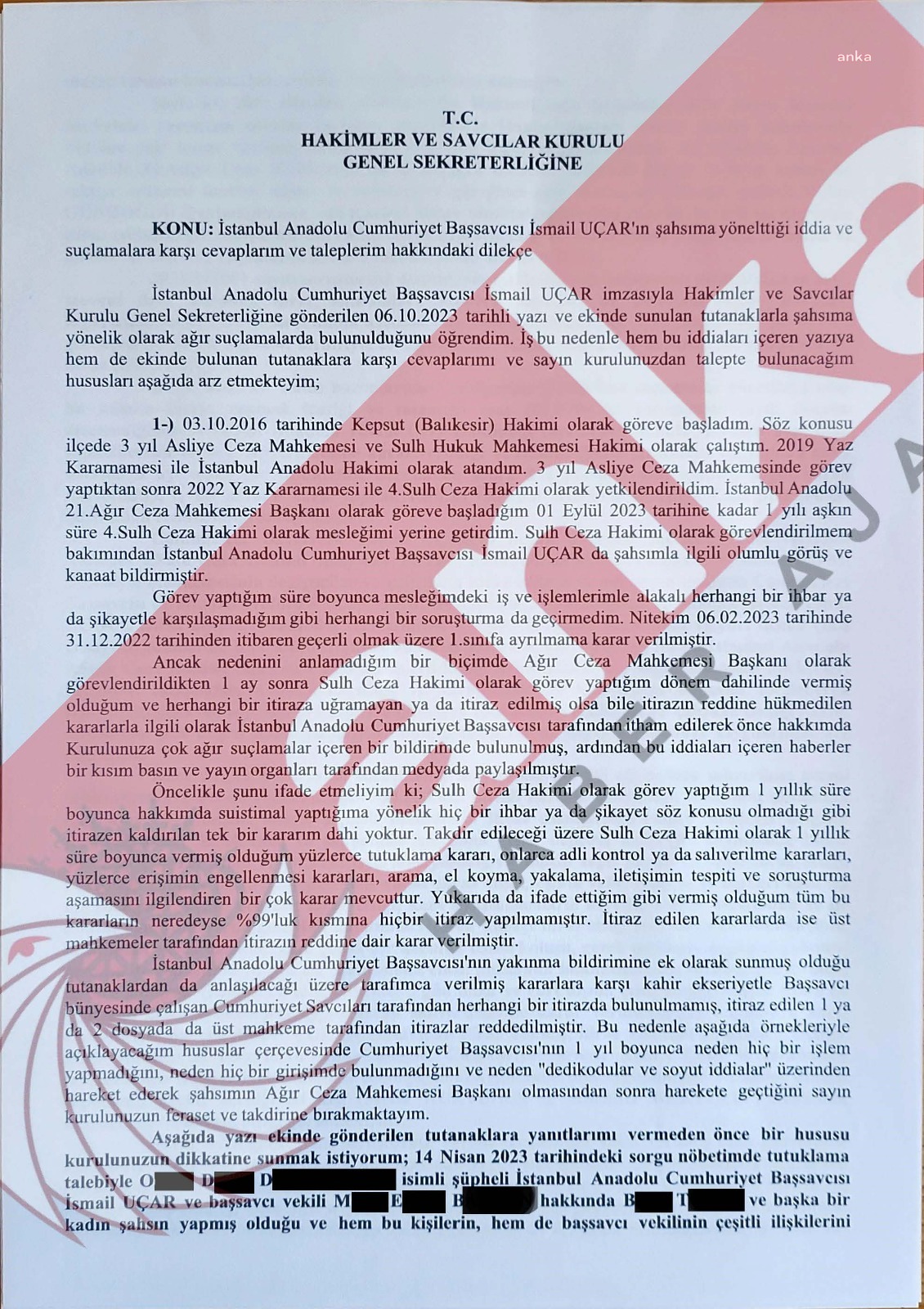 BAŞSAVCI UÇAR’IN “ADLİYEDE RÜŞVET" DİLEKÇESİNDE SUÇLANAN HÂKİMDEN, HSK’YA "KARŞI DİLEKÇE": “SADECE ŞAHSIM DEĞİL, TÜM AKRABALARIMIN BANKA HESAPLARININ, HTS KAYITLARININ EN İNCE AYRINTISINA KADAR İNCELENMESİNİ TALEP EDİYORUM”