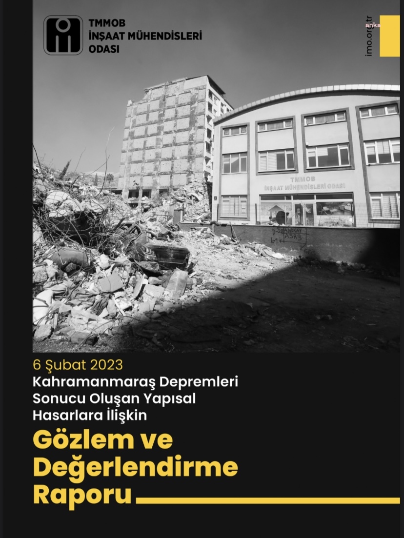 İMO, DEPREM BÖLGESİNDEKİ BİNALARA İLİŞKİN GÖZLEM RAPORUNU YAYINLADI: "GELİŞİGÜZEL YAPILMIŞ, YÖNETMELİĞE AYKIRI YAPILAR. ADETA LEGO GİBİ KOLONLAR"