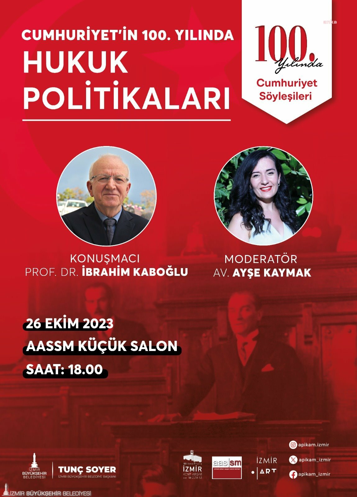 İZMİR'DE 'CUMHURİYET SÖYLEŞİLERİ' PROF. DR. KABOĞLU İLE 26 EKİM'DE BAŞLIYOR