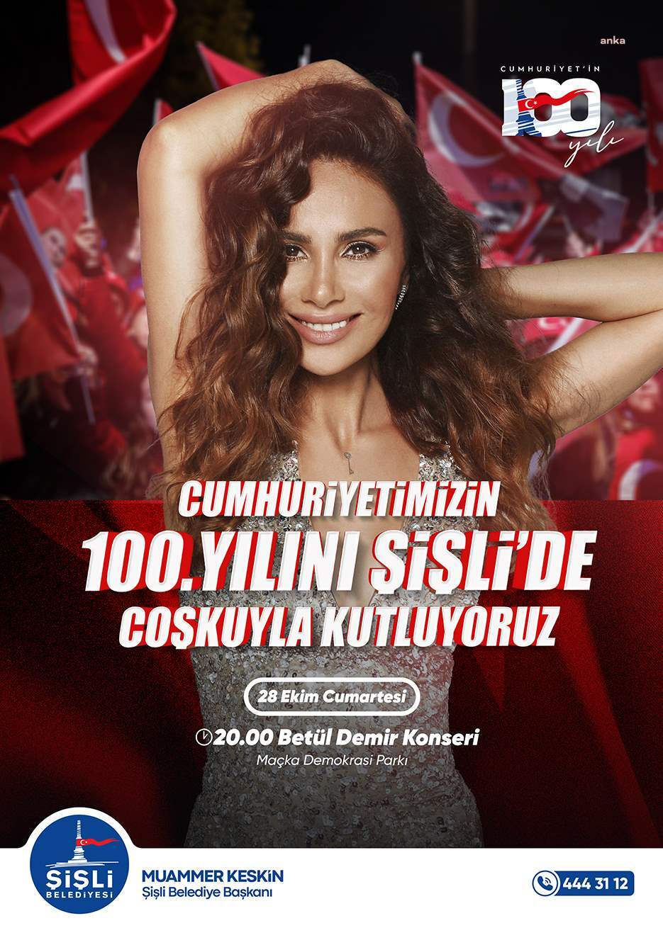 ŞİŞLİ 100 YILLIK CUMHURİYET’İ BÜYÜK BİR ŞÖLENLE KUTLUYOR