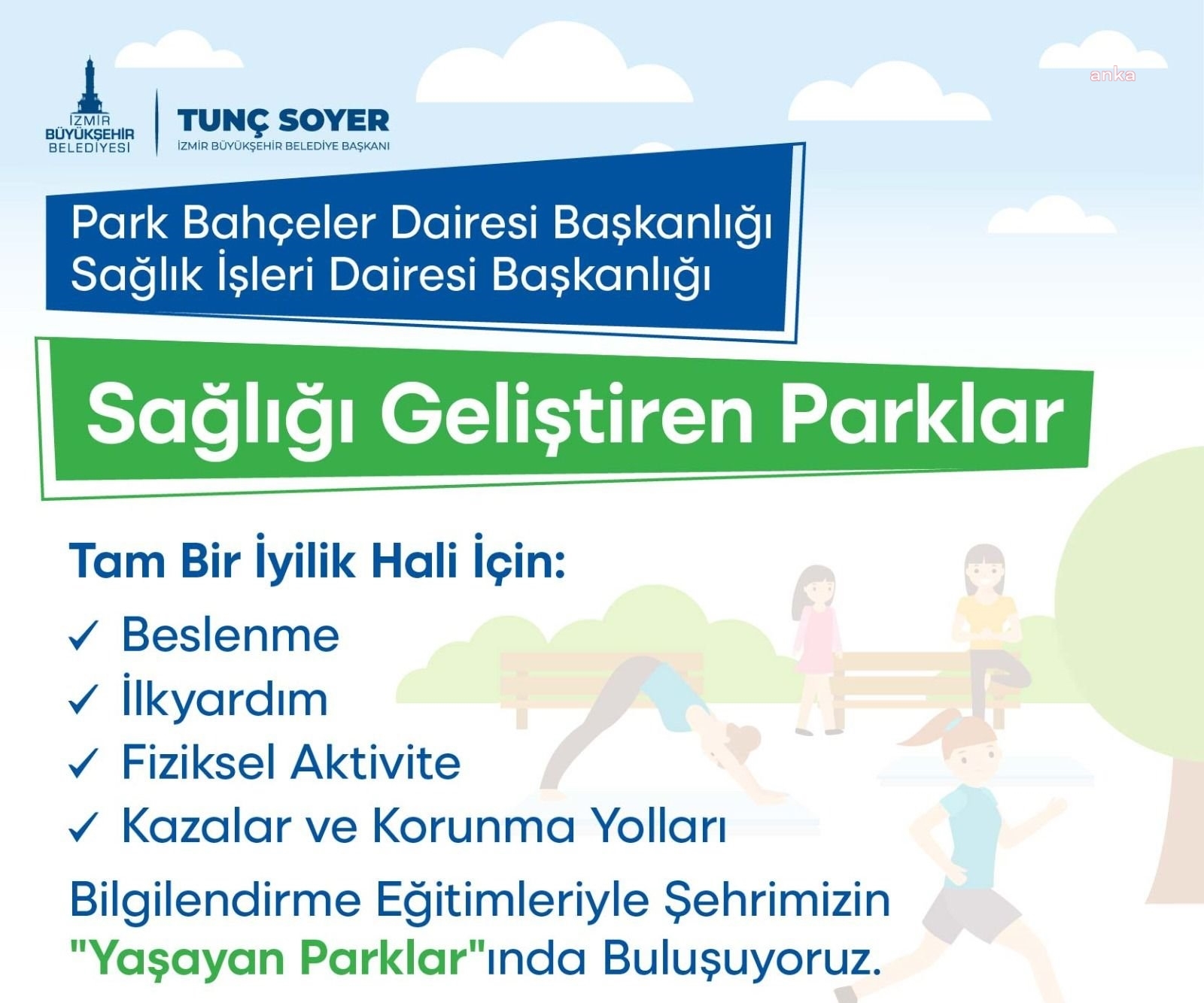 İZMİR’DE “SAĞLIĞI GELİŞTİREN PARKLAR” PROJESİ BAŞLADI