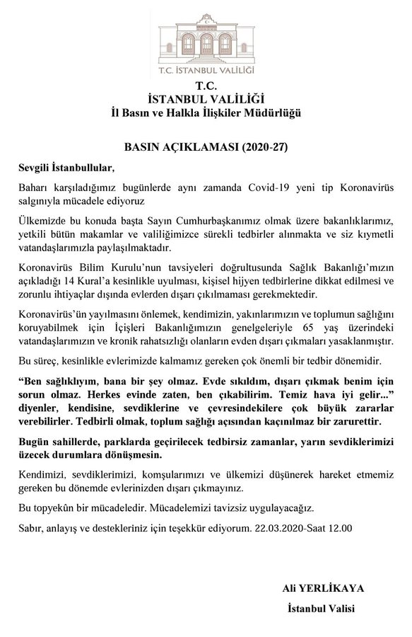 İSTANBUL VALİSİ YERLİKAYA UYARDI: EVLERİNİZDEN DIŞARI ÇIKMAYINIZ