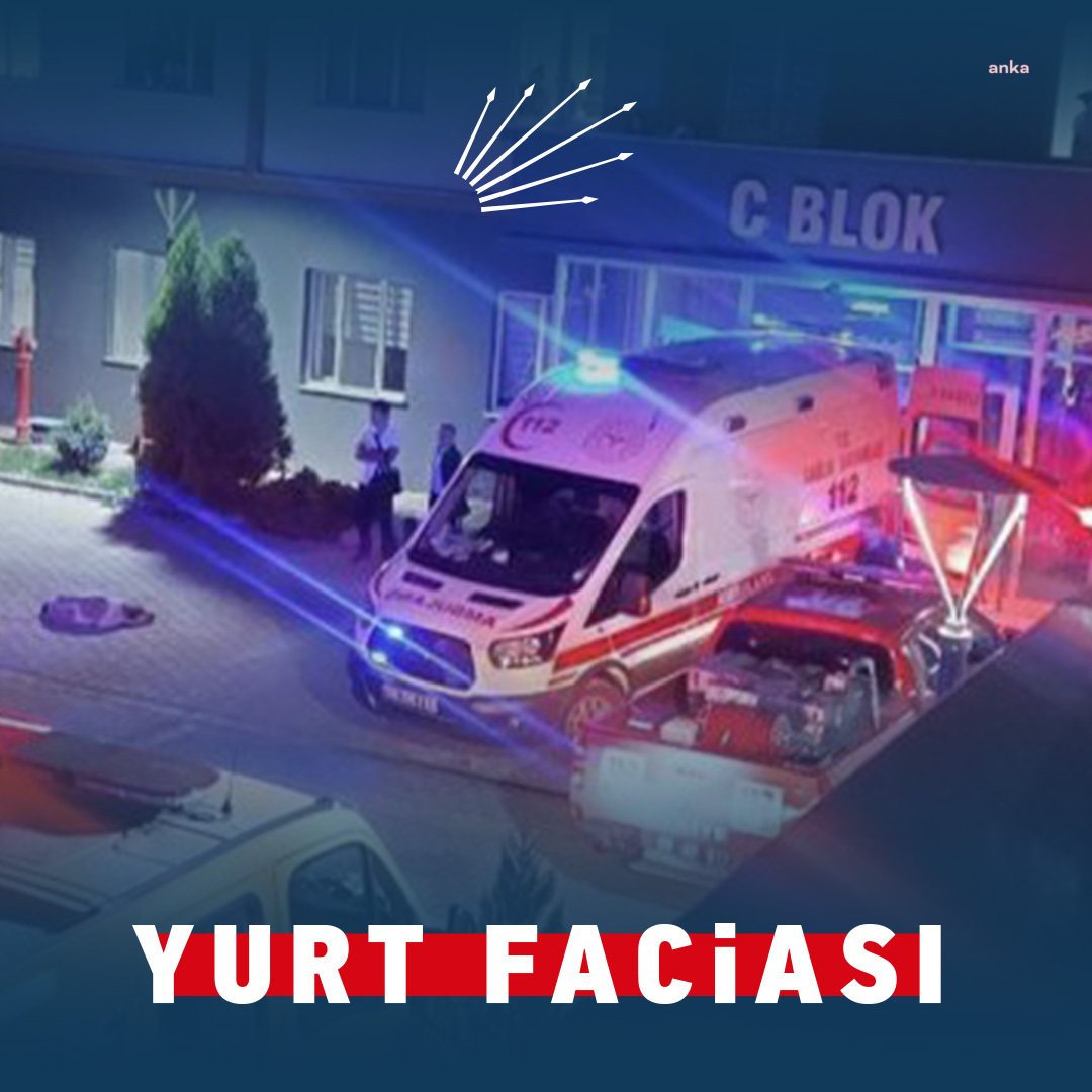 CHP: “KYK GÜZELHİSAR KIZ ÖĞRENCİ YURDU'NDAKİ ASANSÖR KAZASI HEPİMİZİ DERİNDEN SARSMIŞTIR. OLAYIN TÜM YÖNLERİYLE ARAŞTIRILMASI VE SORUMLULARIN ADALET ÖNÜNDE HESAP VERMESİ İÇİN GEREKLİ GİRİŞİMLERDE BULUNACAĞIZ"
