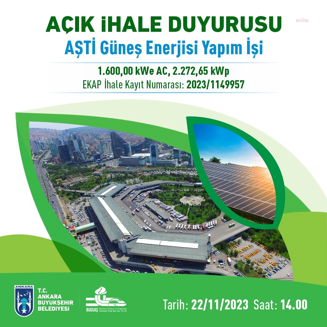 ANKARA BÜYÜKŞEHİR, AŞTİ’NİN ÇATISINA GÜNEŞ ENERJİ SANTRALİ KURACAK