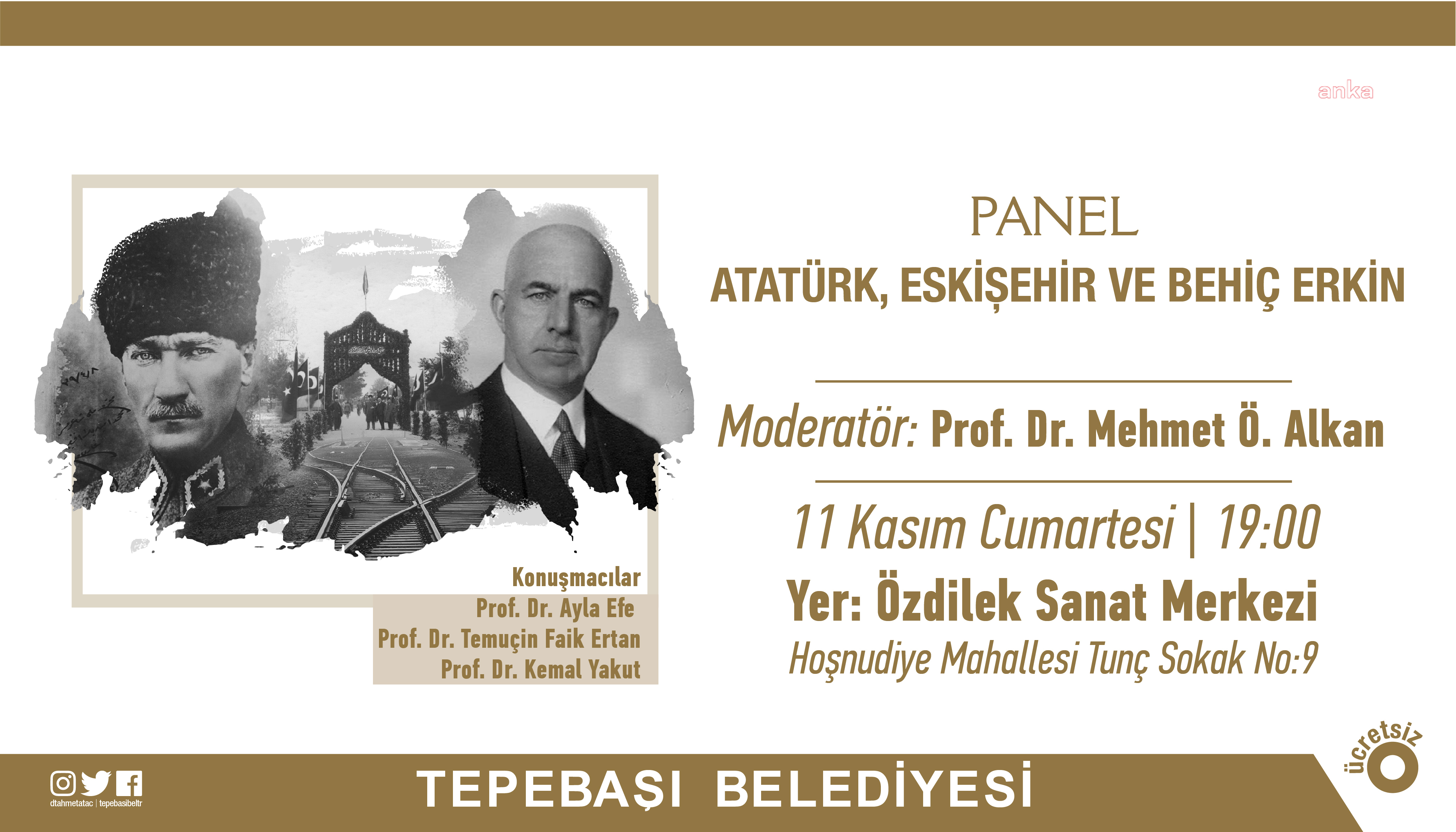 TEPEBAŞI'NDA ATATÜRK, ESKİŞEHİR VE BEHİÇ ERKİN KONUŞULACAK