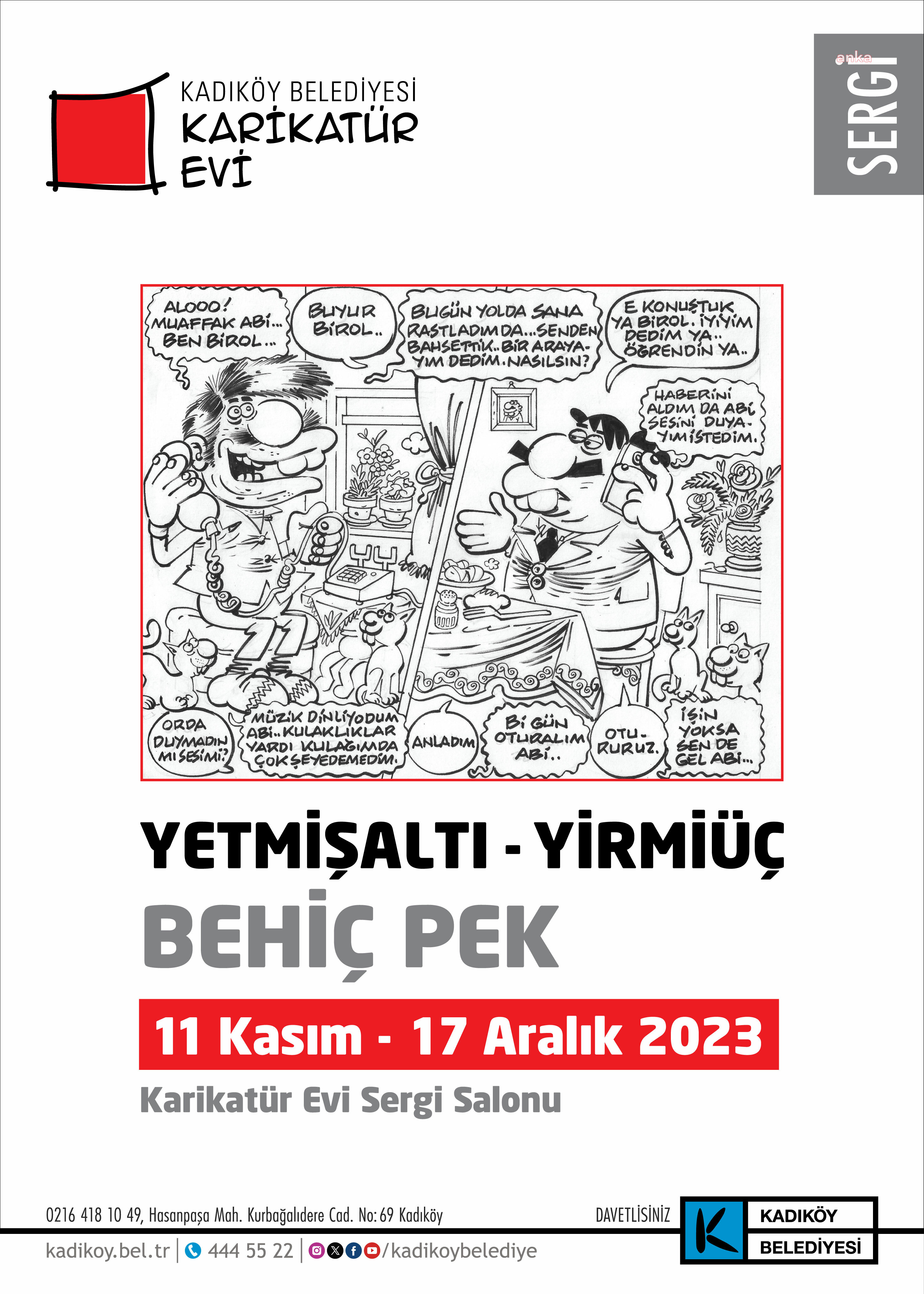BEHİÇ PEK’İN YENİ KARİKATÜR SERGİSİ, KADIKÖY BELEDİYESİ KARİKATÜR EVİ’NDE AÇILIYOR