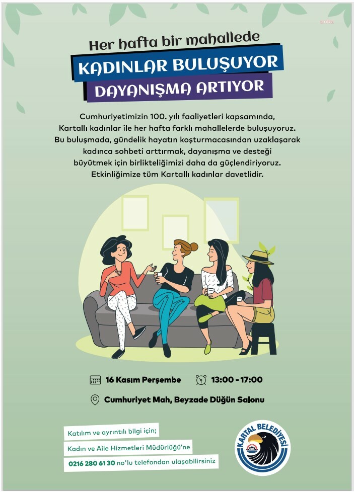 KARTAL BELEDİYESİ’NDEN ‘KADINLAR BULUŞUYOR, DAYANIŞMA ARTIYOR’ ETKİNLİĞİ