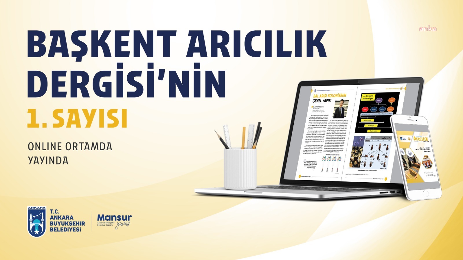 ANKARA BÜYÜKŞEHİR BELEDİYESİ, BAŞKENT ARICILIK DERGİSİ’NİN İLK SAYISINI, ONLİNE OLARAK YAYIMLAMAYA BAŞLADI