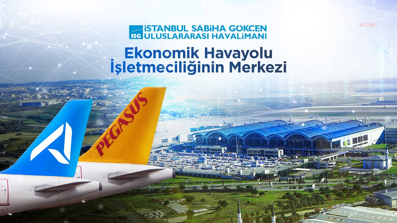 SABİHA GÖKÇEN HAVALİMANI, TÜRKİYE’DE EKONOMİK UÇUŞUN MERKEZİ OLDU