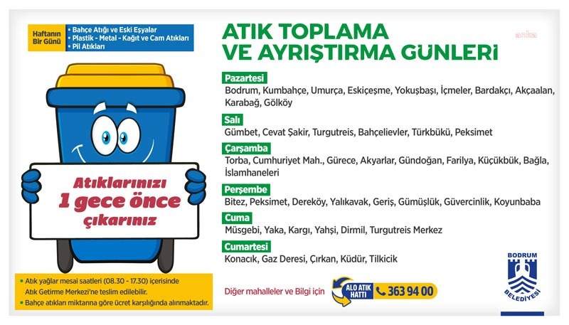 BODRUM BELEDİYESİ, ATIKLARI, BELİRLENEN TAKVİME GÖRE TOPLUYOR