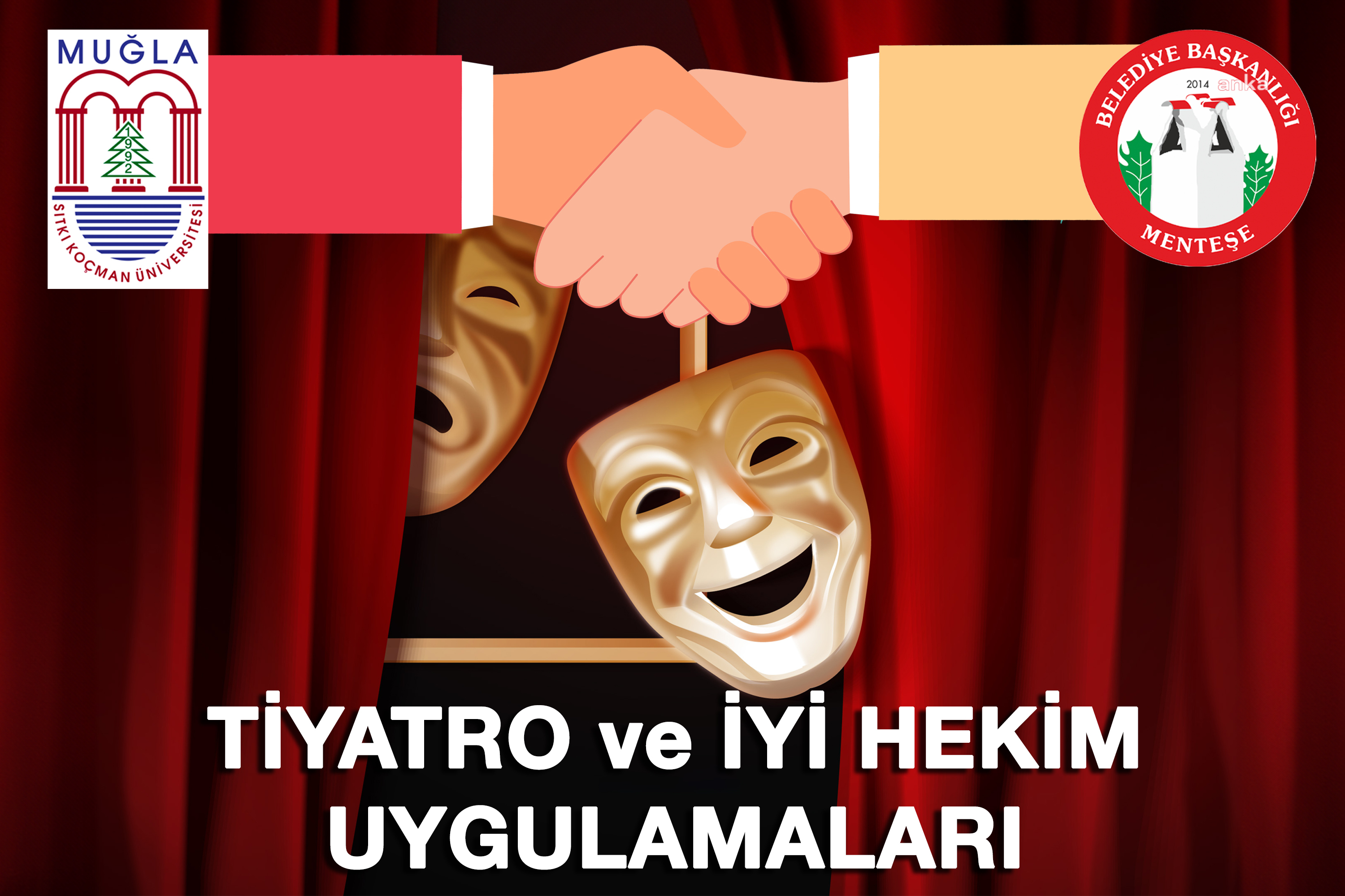 MENTEŞE BELEDİYESİNDEN TIP ÖĞRENCİLERİNE TİYATRO EĞİTİMİ