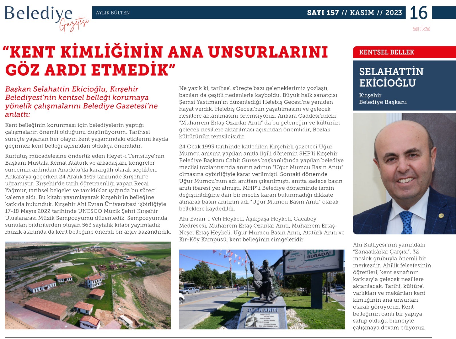 KIRŞEHİR BELEDİYE BAŞKANI EKİCİOĞLU, KENTSEL BELLEĞİ KORUMAYA YÖNELİK ÇALIŞMALARINI ANLATTI