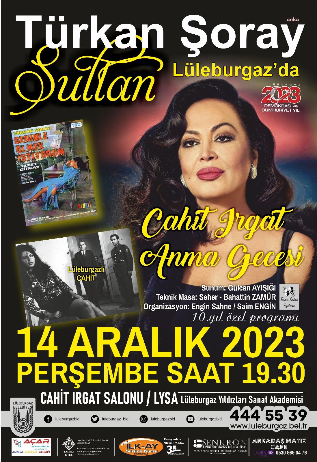 TÜRKAN ŞORAY, LÜLEBURGAZ'DAKİ CAHİT IRGAT'I ANMA GECESİ'NE KATILACAK