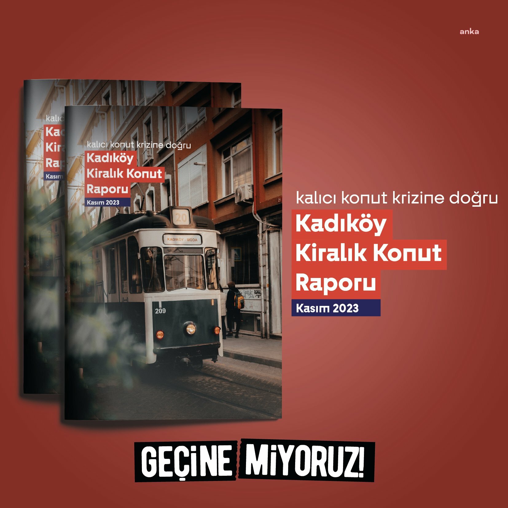 KADIKÖY GEÇİNEMİYORUZ PLATFORMU'NDAN KASIM AYI KİRALIK KONUT RAPORU: "YAŞADIĞIMIZ KRİZİN SONUCU OLARAK BARINMA HAKKIMIZ TEHLİKEDE"