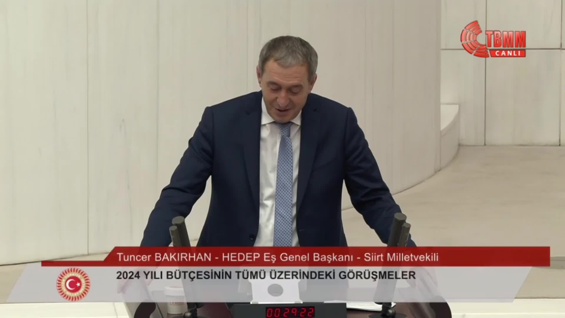 TBMM'DE BÜTÇE GÖRÜŞMELERİ... TUNCER BAKIRHAN: "SİZİN DİLİNİZDE HAKLAR SUÇ, BARIŞ HAKARET, ADALET İSE CEZAEVİ DEMEK OLDUKÇA HİÇBİR SORUNA ÇÖZÜM ÜRETEMEZSİNİZ"