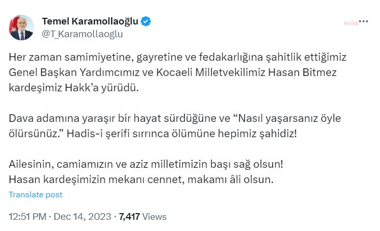 TEMEL KARAMOLLAOĞLU: “SAMİMİYETİNE, GAYRETİNE VE FEDAKARLIĞINA ŞAHİTLİK ETTİĞİMİZ HASAN BİTMEZ KARDEŞİMİZ HAKK’A YÜRÜDÜ”