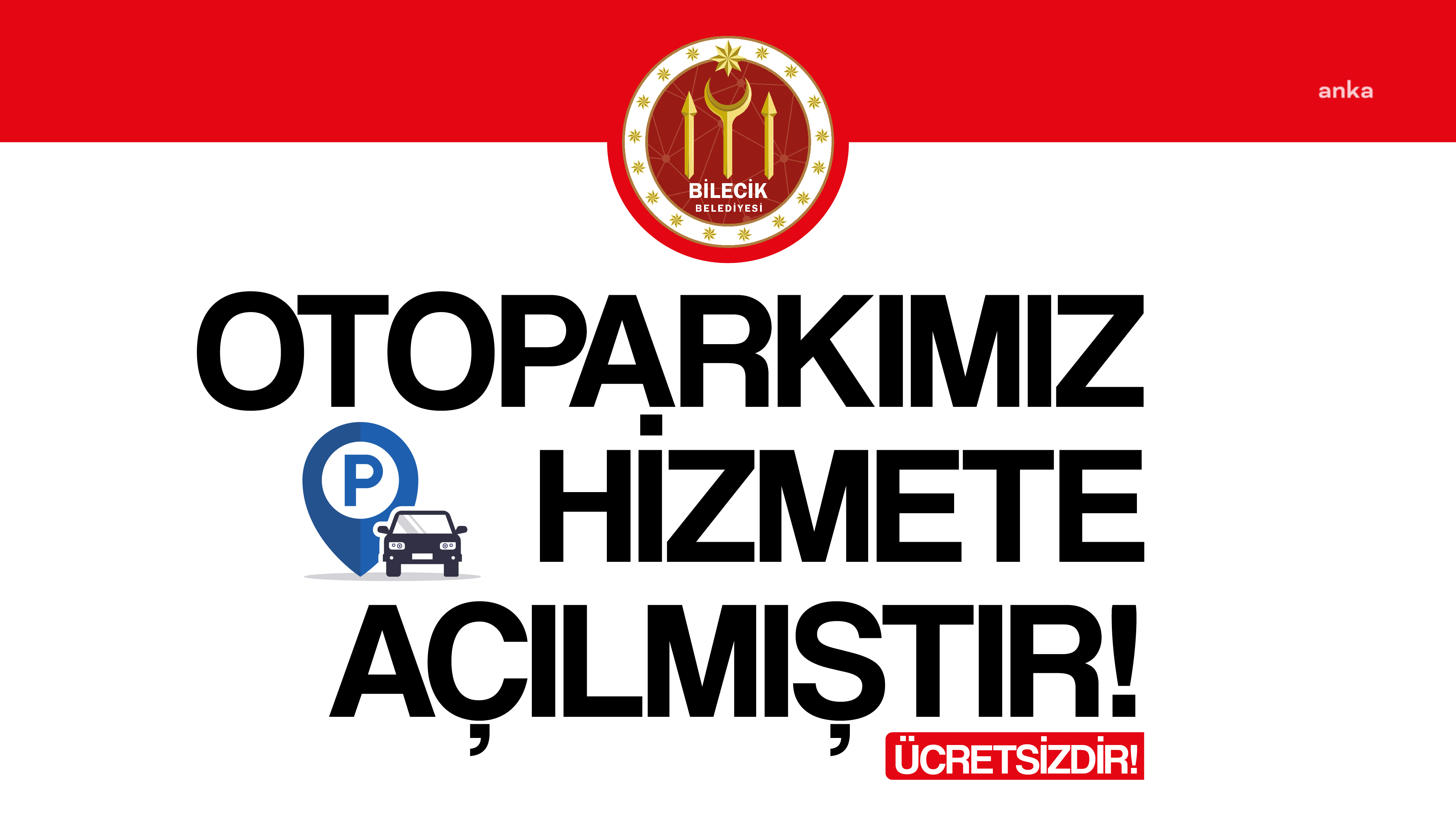 BİLECİK BELEDİYESİ ÜCRETSİZ OTOPARKI HİZMETE AÇILDI