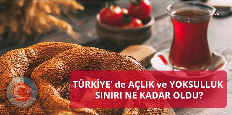 TÜRK-İŞ: ARALIK AYINDA AÇLIK SINIRI 14 BİN 431 LİRAYA, YOKSULLUK SINIRI 47 BİN LİRAYA YÜKSELDİ