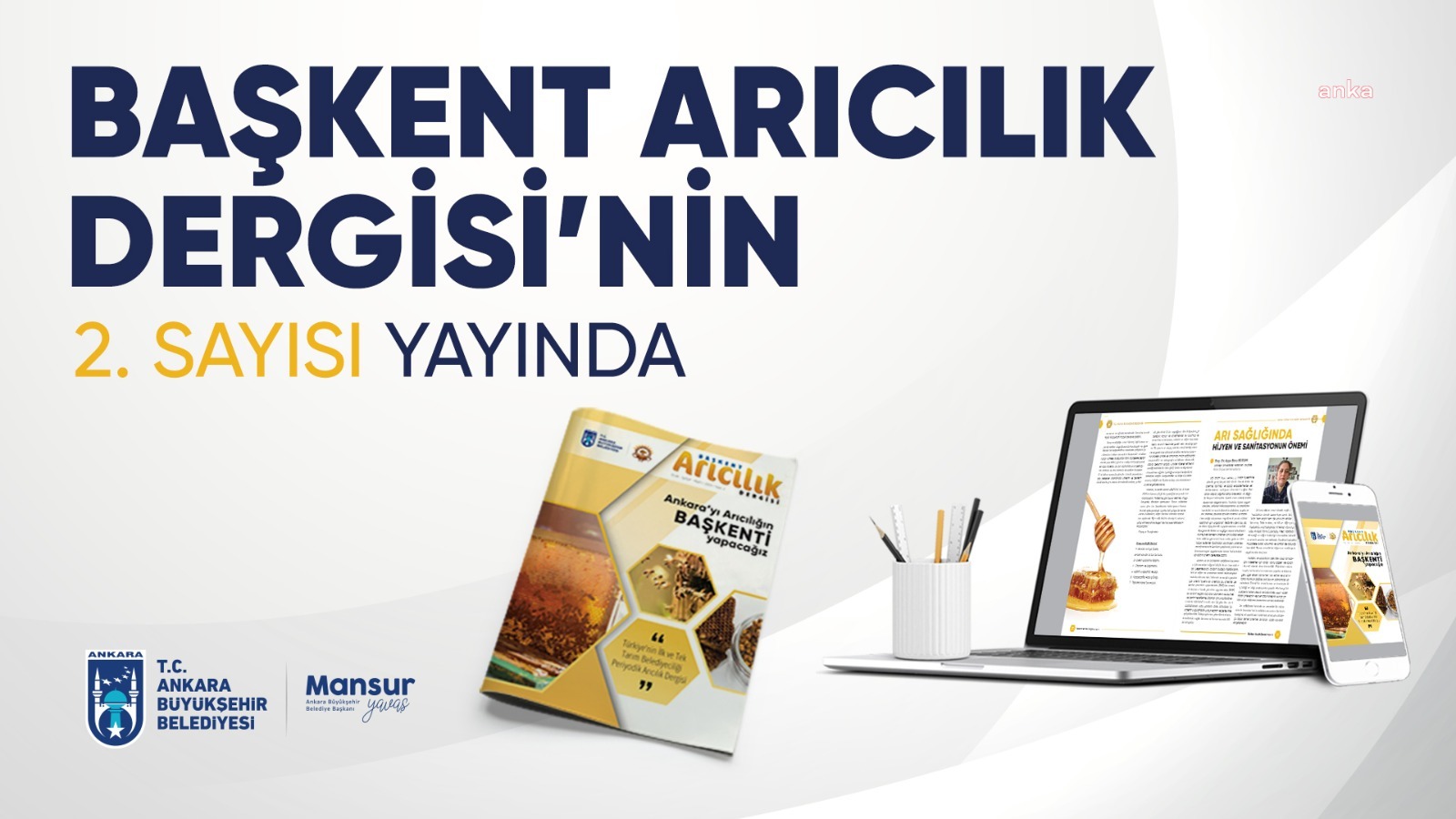 ANKARA BÜYÜKŞEHİR, BAŞKENT ARICILIK DERGİSİ’NİN 2. SAYISINI ONLINE OLARAK YAYINLAMAYA BAŞLADI