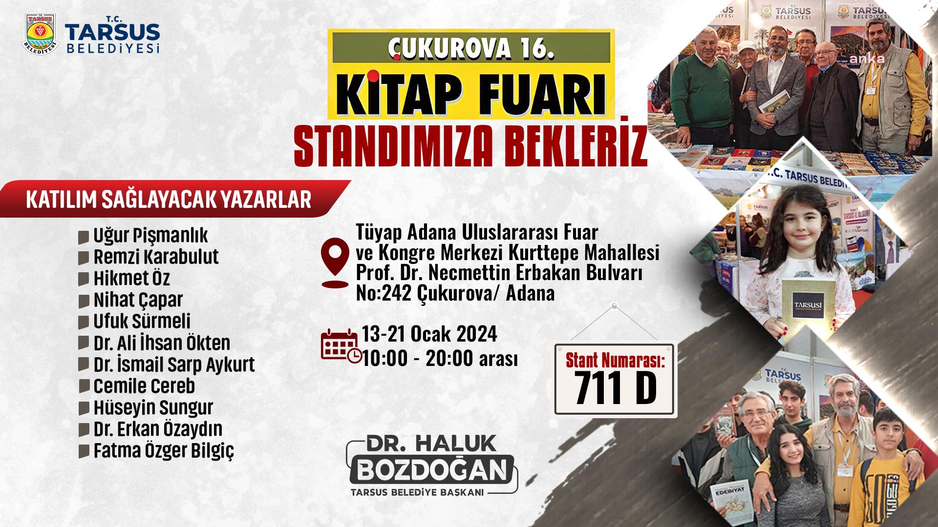 TARSUSLU YAZARLAR VE TARSUS KİTAPLARI, ÇUKUROVA KİTAP FUARI’NDA HALKLA BULUŞUYOR